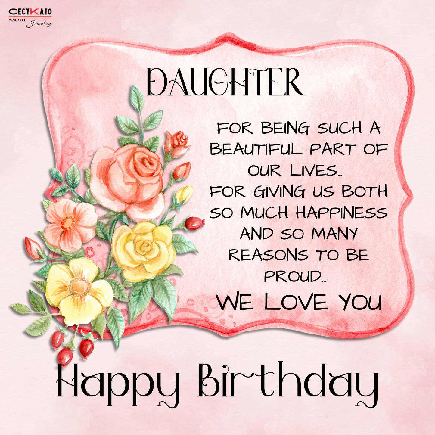 Daughter / Happy Birthday Message Card - C30HBD