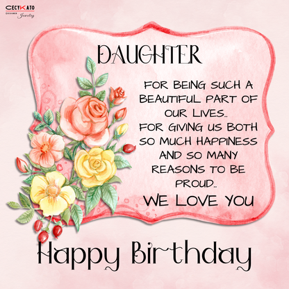 Daughter / Happy Birthday Message Card - C30HBD